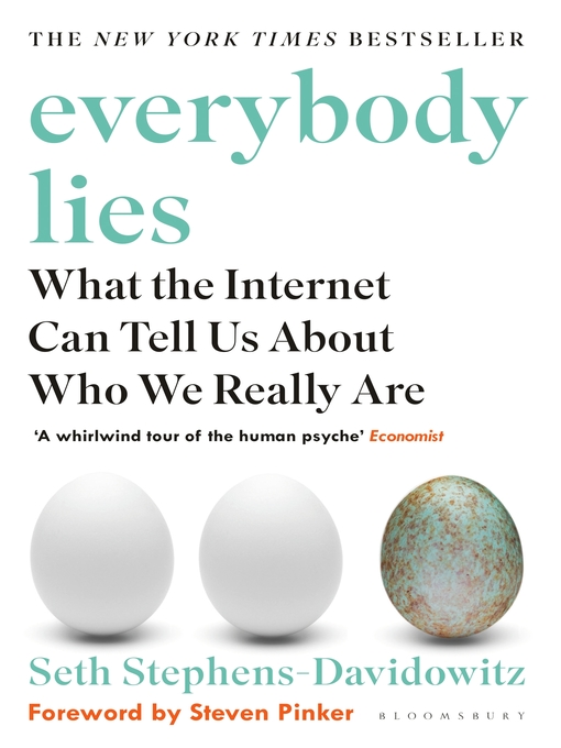 Title details for Everybody Lies by Seth Stephens-Davidowitz - Available